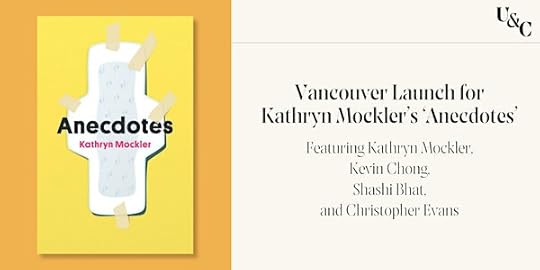 ‘Anecdotes’ Launch: An Evening with Kathryn Mockler & Friends