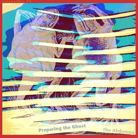 The cover of The Abdomen's album Preparing the Ghost.