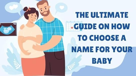 How To Choose A Name For Your Baby