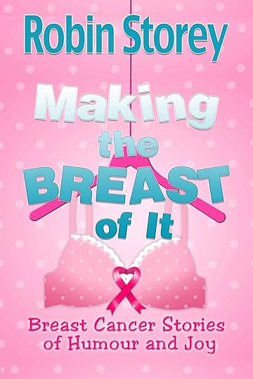 Making the Breast of It Storey Lines My Novels