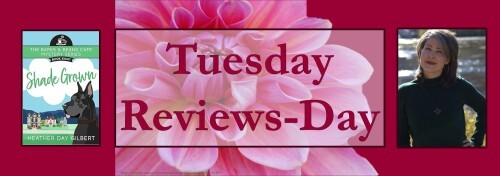 010924 - shade grown - tuesday reviews day banner