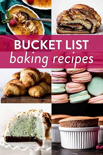 collage of baking bucket list recipes including photos of creme brulee, Nutella babka, croissants, French macarons, souffle, and baked Alaska.