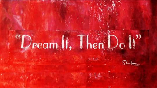 wall art about processes dream it then do it