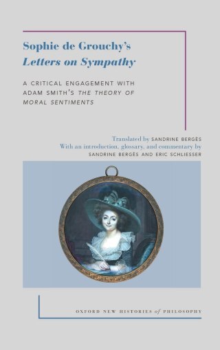 What Makes a Compassionate World: Sophie de Grouchy’s Visionary 18th-Century Appeal to Parents and Teachers