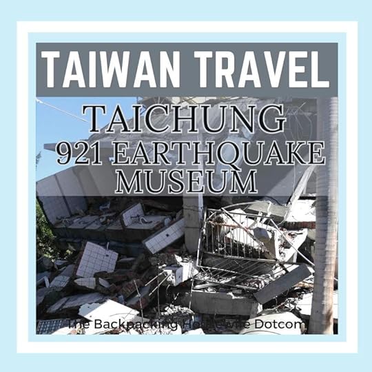 TAICHUNG TAIWAN EARTHQUAKE MUSEUM