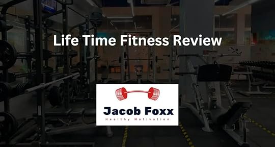 Life Time Fitness Review