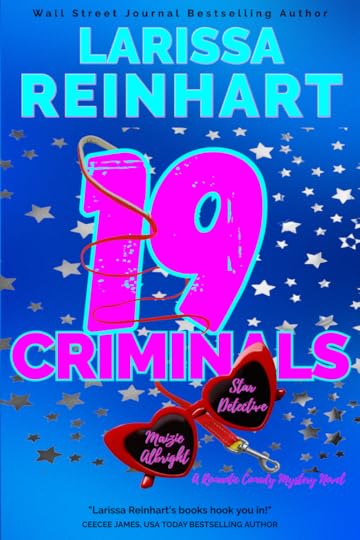 19 CRIMINALS, Maizie Albright Star Detective 8