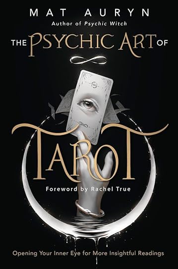 The Psychic Art of Tarot Mat Auryn Rachel True