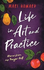 cover of Life in Art and Practice