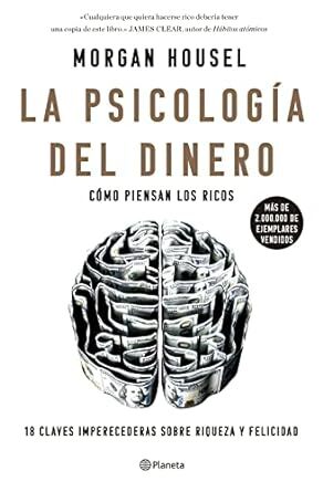 Cómo piensan los ricos: 18 claves imperecederas sobre riqueza y felicidad