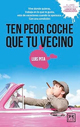 ten peor coche que tu vecino