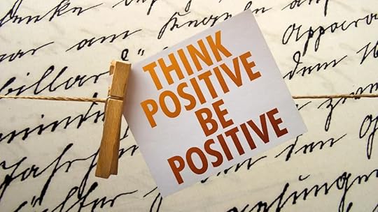 be positive 