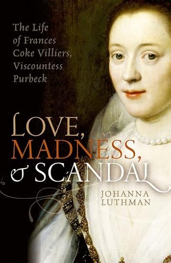 Cover of Love, Madness and Scandal by Johanna Luthman