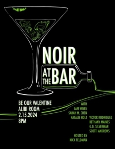 Noir at the Bar Event Announcement for 2.15.14 - shows a martini glass with a swirling green liquid that forms a skull
