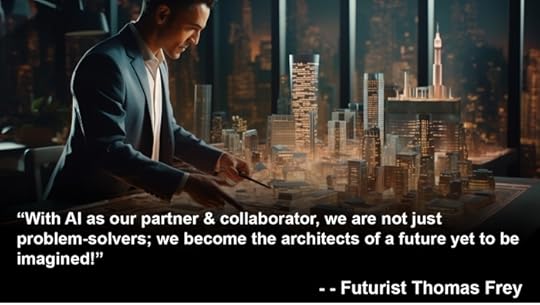 Futurist Speaker Thomas Frey Blog: Collaborating With Artificial Intelligence