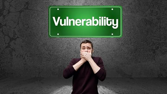 They're nothing wrong with accepting vulnerability.