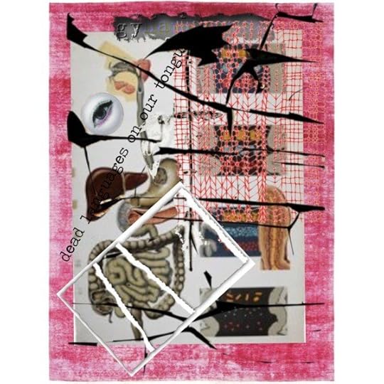 Jill Khoury's cover art for Issue 107 of Rogue Agent: a square surrounded by a pink border and splashed with streaks of black or brown paint. At the top, the word “gyna-“ disappears under a piece of loosely-woven peach-colored fabric that covers the upper right part of the image. The words “dead languages on our tongues” appear diagonally across its left side. The rest of the image is made up of several pictures including an eye, a digestive tract, lungs, a liver, and bursts of colored pills.