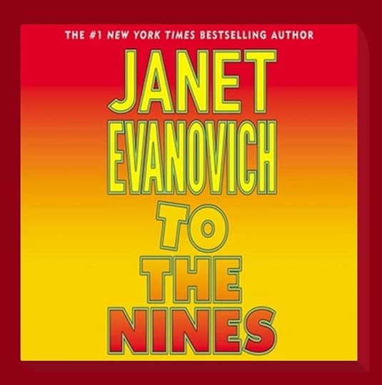 Janet Evanovich Stephanie Plum bk 09 To the Nines