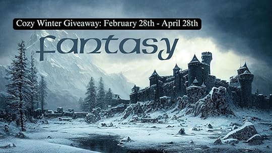 Cozy Winter Giveaway: Fantasy - Ends 4/28 - MG,YA,