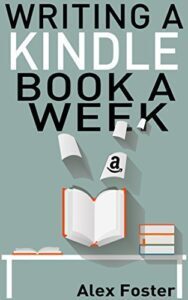 Writing a Kindle Book a Week