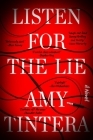 Listen for the Lie: A Novel By Amy Tintera Cover Image