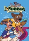 DnDoggos: Get the Party Started By Scout Underhill, Liana Sposto (Contributions by) Cover Image