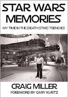 Cover of Star Wars Memories - My Time in the (Death Star) Trenches, by Craig Miller. Cover shows Craig on the set of The Empire Strikes Back in front of the Millennium Falcon