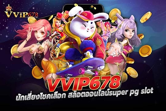 นักเสี่ยงโชคเลือก สล็อตออนไลน์ super pg slot ทดลองเล่น