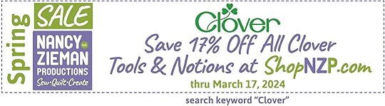 Clover Needlecraft Tool & Notion Sale thru March 17, 2023 at Nancy Zieman Productions at ShopNZP.com