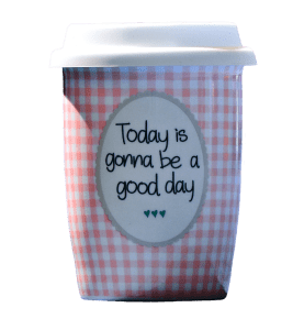 Today is Gonna be a Good Day!