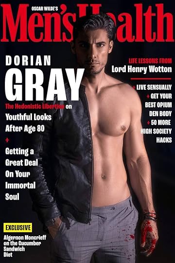 Men's health magazine featuring a shirtless young man with blood on his hands. The main story is about Dorian Gray, the rest of the text are clever references.