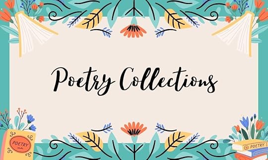 floral design with the words poetry collections in script font