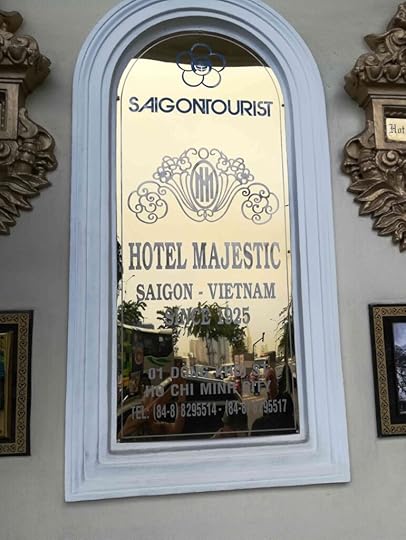 Photo by Janice Horton of a sign at the Hotel Majestic Saigon