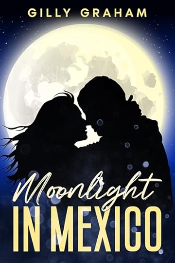 Moonlight in Mexico