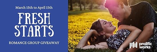 Fresh Starts - Romance - Ends 4/15 - Romance,