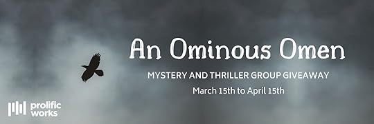 An Ominous Omen - Ends 4/15 - Mystery,
