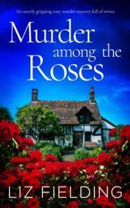 Cover of Murder Among the Roses - a Cottage with a rose garden