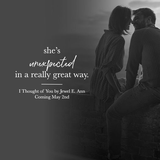 I Thought of You by Jewel E. Ann Goodreads