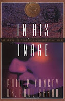 In His Image by Philip Yancey and Paul Brand