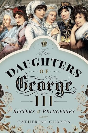 daughters of george iii catherine curzon