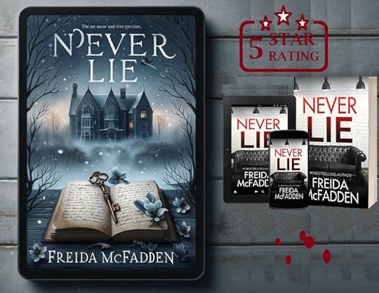Never Lie by Freida McFadden | Goodreads