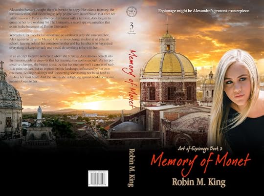 Memory of Monet (Art of Espionage #3) by Robin M. King