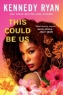 This Could Be Us (Skyland) By Kennedy Ryan Cover Image