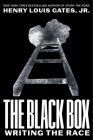 The Black Box: Writing the Race By Henry Louis Gates, Jr. Cover Image