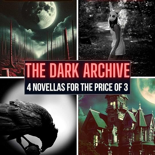 Image of The Dark Archive | 4 Novellas for the price of 3 | Paperback Bundle