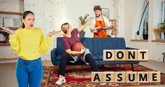 Don't assume what you see is what you get.