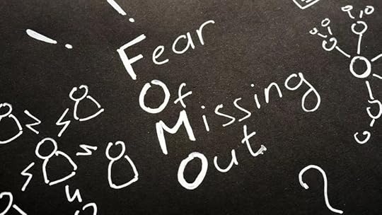 Fear of missing out