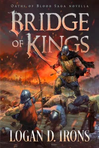 Cover for Bridge of Kings by Logan D. Irons
