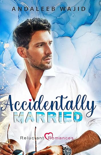Andaleeb Wajid - Accidentally Married