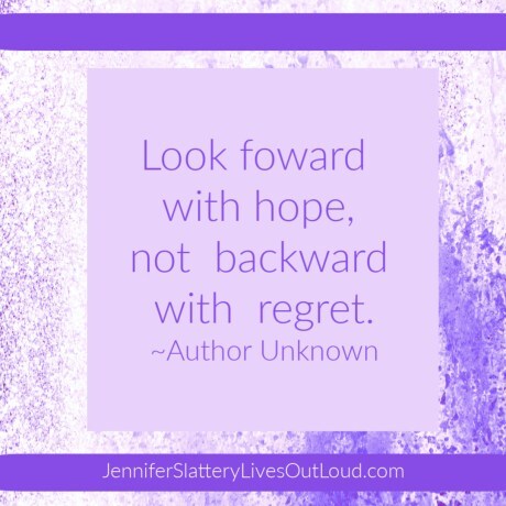 Anonymous Quote on looking forward with hope